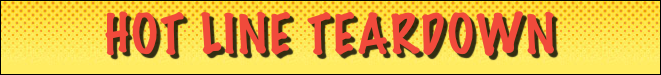 Hot Line teardown